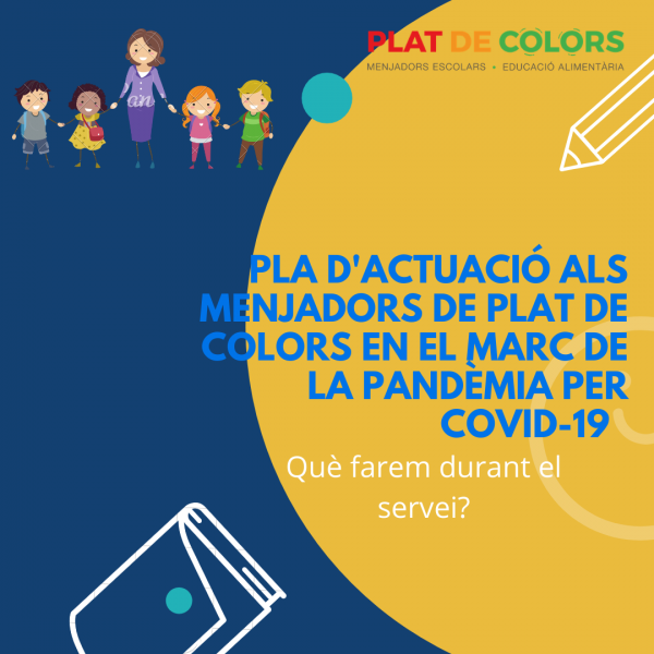 Pla d'actuació als menjadors escolars